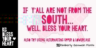 KG BLESS YOUR HEART