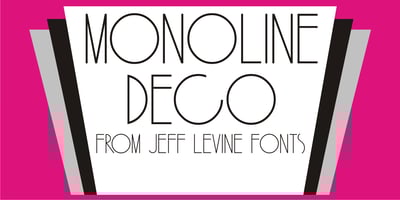 Monoline Deco JNL