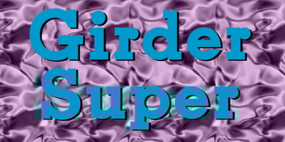 GirderSuper