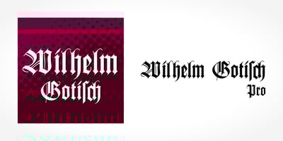Wilhelm Gotisch Pro