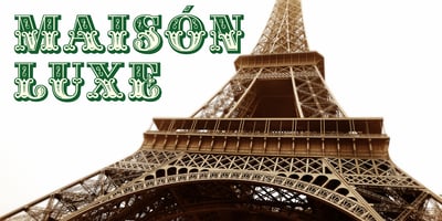 Maison Luxe