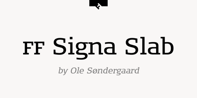 FF Signa Slab