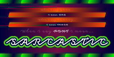Sarcastic