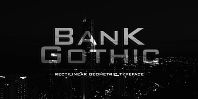 Bank Gothic