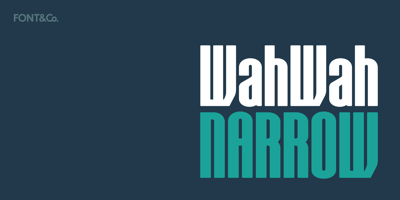 Wah Wah Narrow