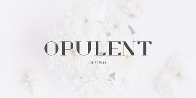 Opulent