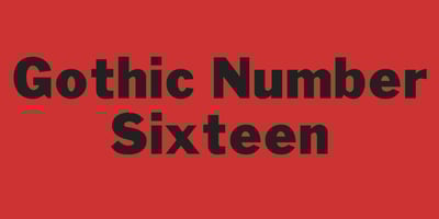 Gothic Number Sixteen