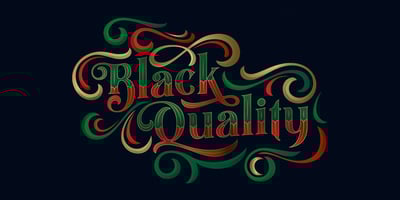 Black Quality