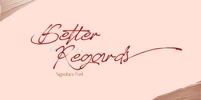 Better Regards