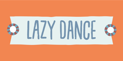 Lazy Dance
