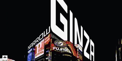 Ginza Narrow