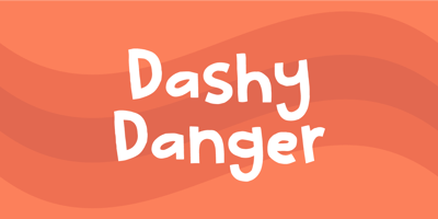 Dashy Danger