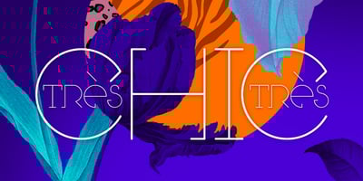 Tres Tres Chic