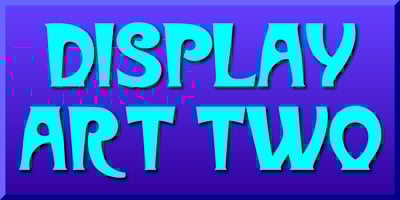 Display Art Two