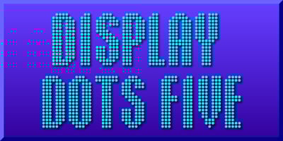 Display Dots Five