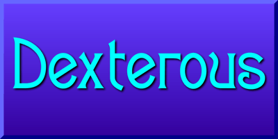 Dexterous
