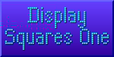 Display Squares One