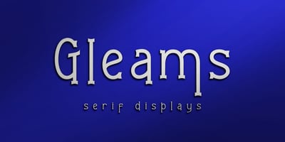 Gleams Serif Display