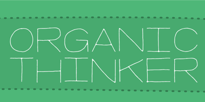 Organic Thinker
