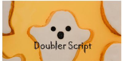 Doubler Script