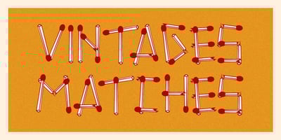 Vintages Matches