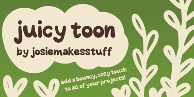 Juicy Toon Font
