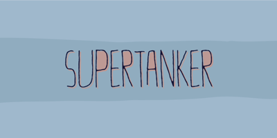 Supertanker