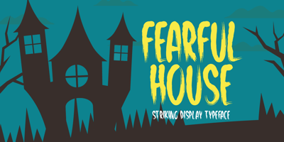 Fearful House