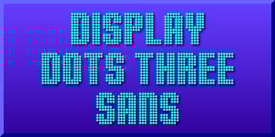 Display Dots Three Sans