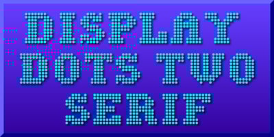 Display Dots Two Serif