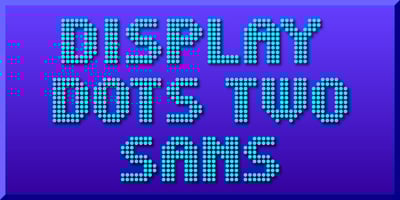 Display Dots Two Sans