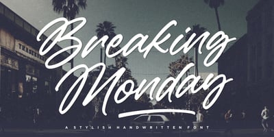Breaking Monday