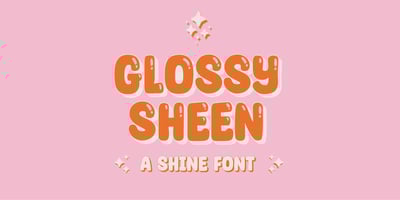 Glossy Sheen