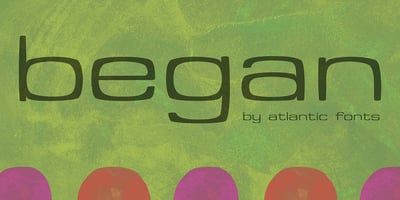 Began