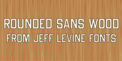 Rounded Sans Wood JNL