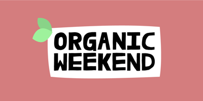 Organic Weekend