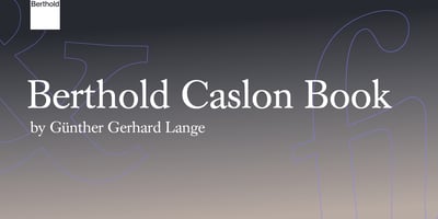 Berthold Caslon Book