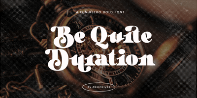 Be Quite Duration