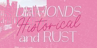 Diamonds and Rust Historical