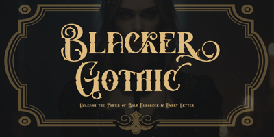 Blacker Gothic
