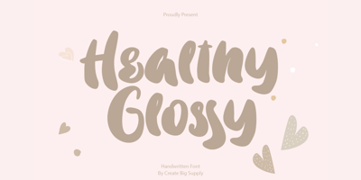 Healthy Glossy