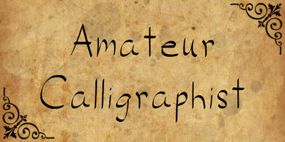 Amateur Calligraphist