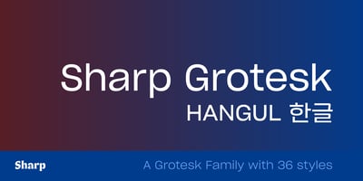 Sharp Grotesk Korean
