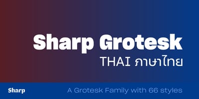 Sharp Grotesk Thai