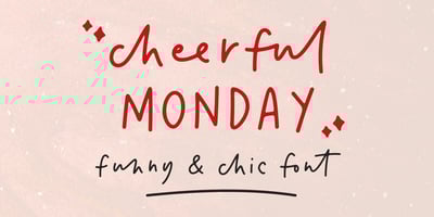 Cheerful Monday
