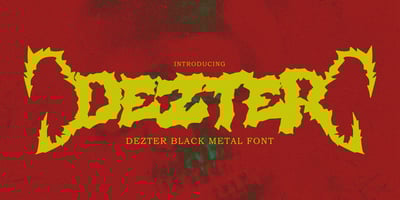 Dezter Black Metal Font