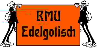 RMU Edelgotisch