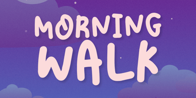 Morning Walk