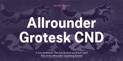 Allrounder Grotesk Condensed