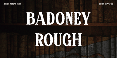 Badoney Rough